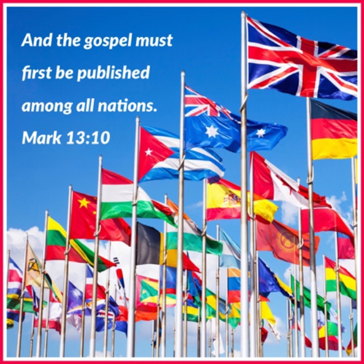 March 6, 2022 - This Gospel Must First Be Published Among All Nations