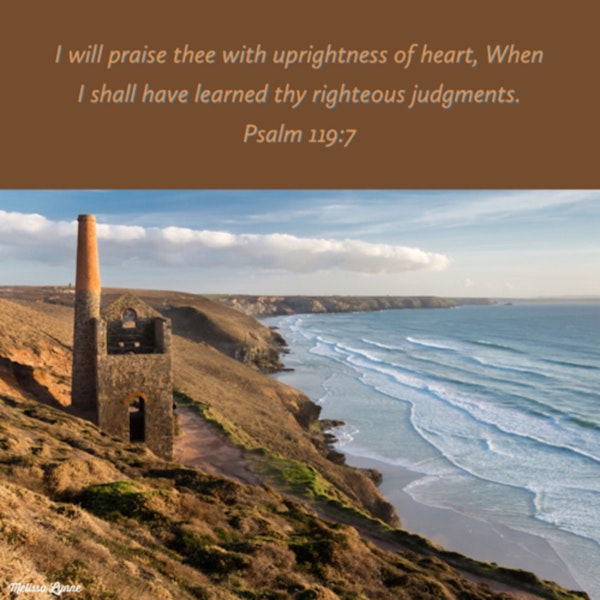 May 23, 2022 - When I Shall Have Learned Thy Righteous Judgments Image