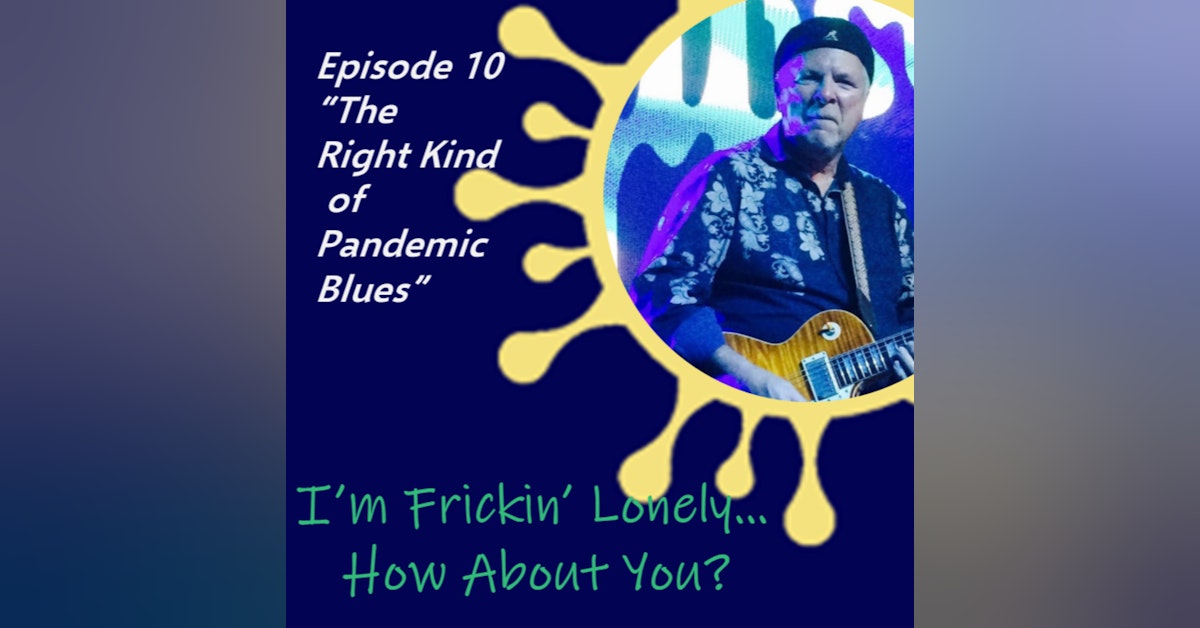 Ira Stanley - "The Right Kind of Pandemic Blues"