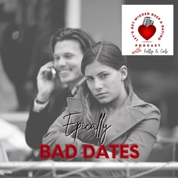 Epically Bad Dates, and How to Prevent them in the Future!