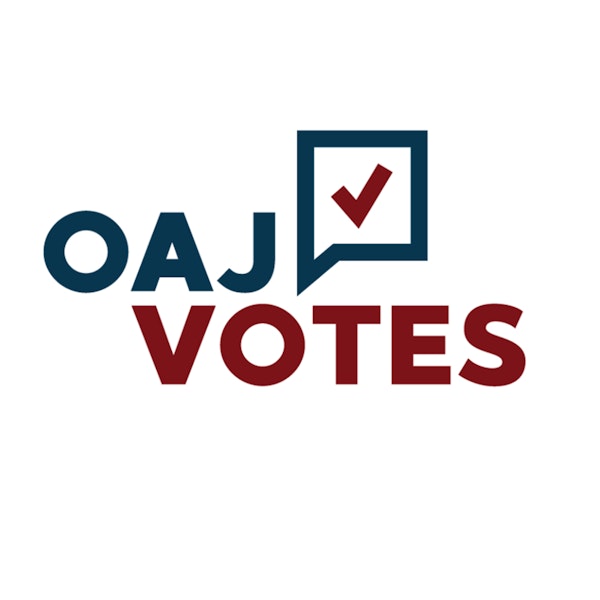 OAJ Votes and the Importance of the 2020 Election Image