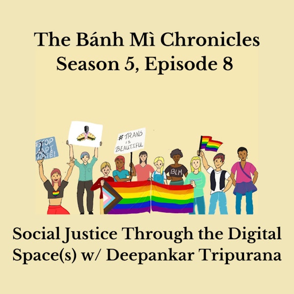 Social Justice through the Digital Space(s) w/ Deepankar Tripurana Image