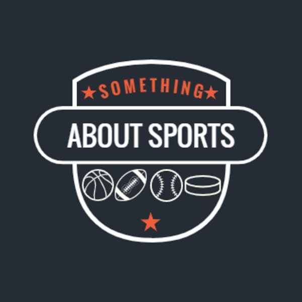 Something About Sports 3.19.2020 Image