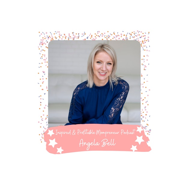 Changing the Narrative around Women & Money with Angela Bell