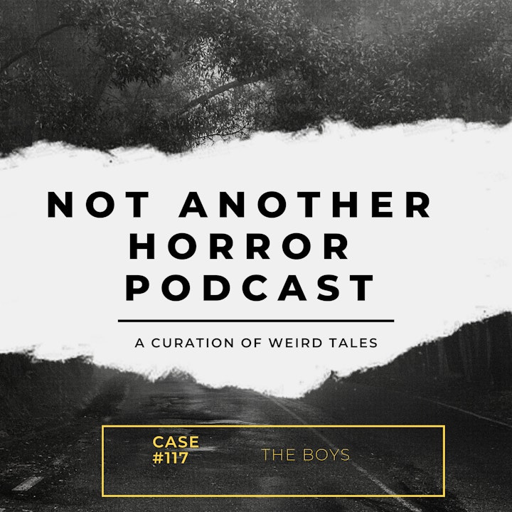 The Boys (A Yuba City Tragedy) S1 Side B Episode 17