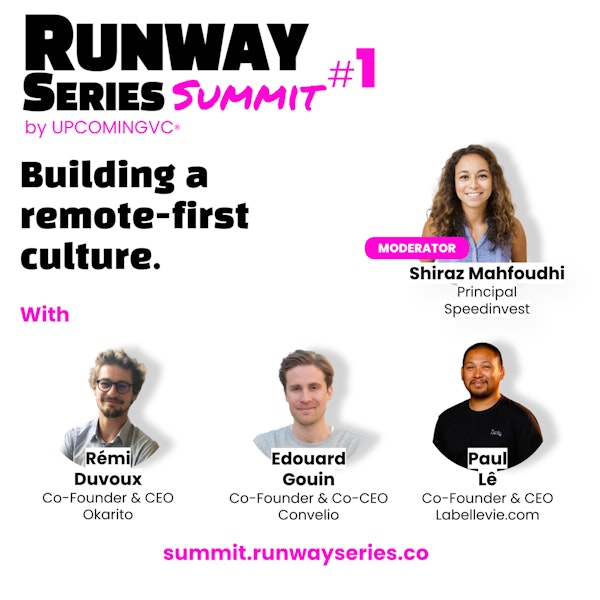 Building a remote-first culture - Talk 2 of the "Runway Series Summit: The Fundamentals of Success".