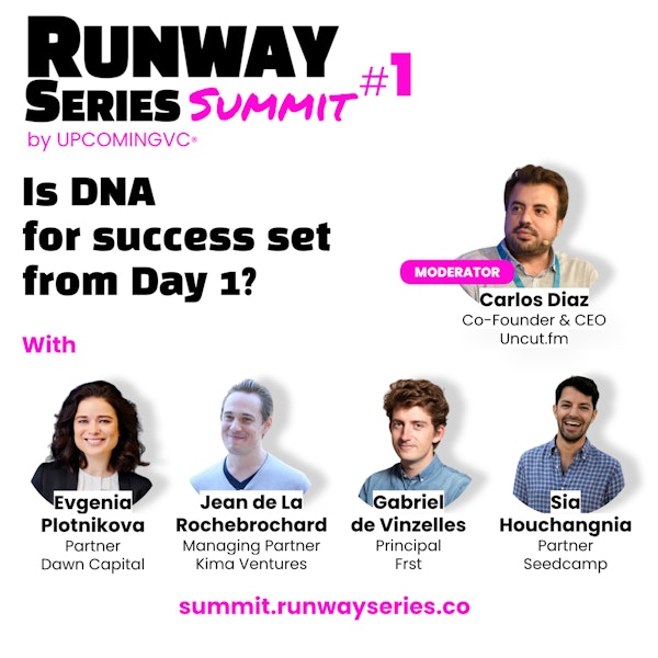 Is DNA for success set from Day 1? - Talk 3 of the "Runway Series Summit: The Fundamentals of Success".