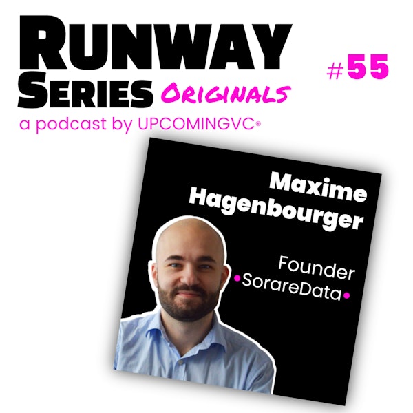 55. Maxime Hagenbourger, Founder @ SorareData - Building the future of play-to-earn companion apps [a web3 episode]