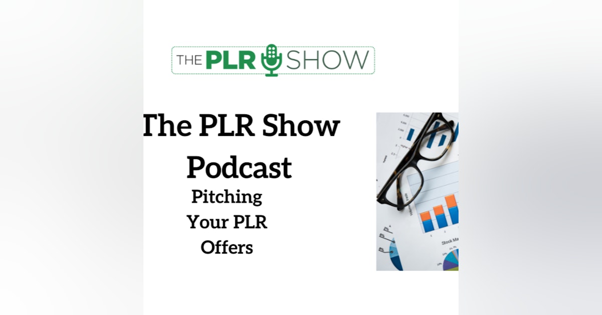 Pitching Your PLR Offers