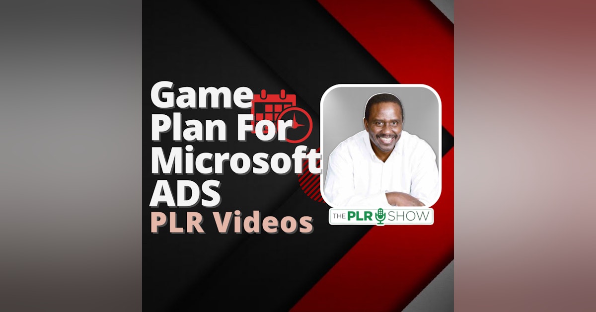 0003 - Game Plan for Microsoft Ads Video PLR