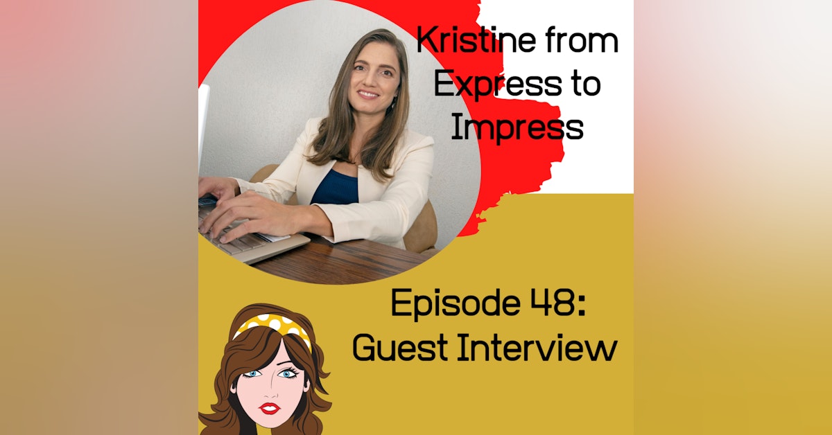 Guest Interview: Kristine from Express to Impress