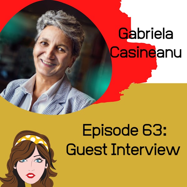 Guest Interview: Gabriela Casineanu
