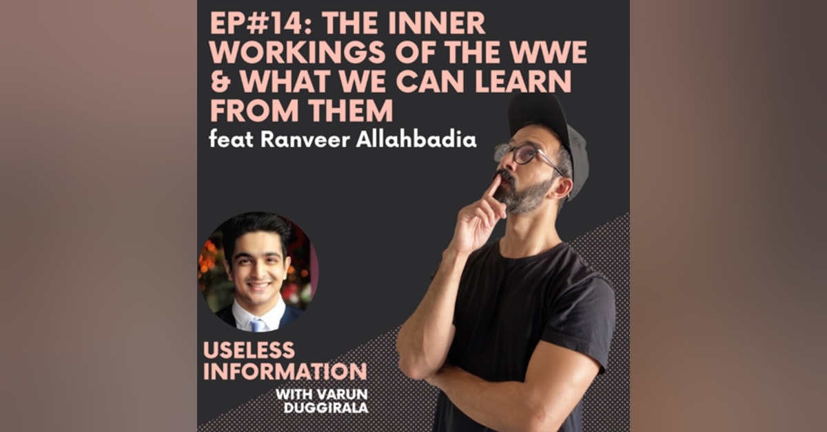 Shorties: The inner workings of the WWE & what we can learn from them feat Ranveer Allahbadia