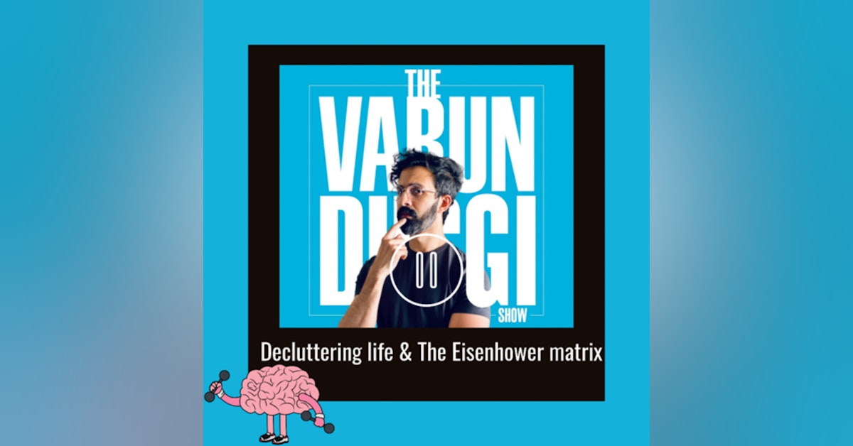 🧠 Decluttering life & The Eisenhower matrix
