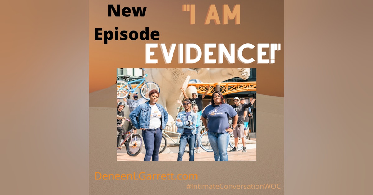 “I AM Evidence!” with Ericka Murria