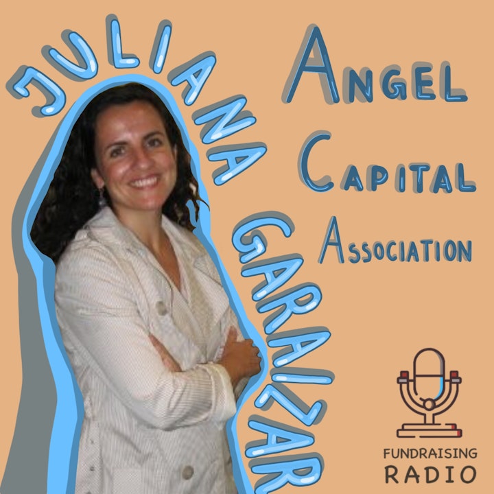 Angel Capital Association, what is it, how does it work and how to use it - by  Juliana Garaizar.