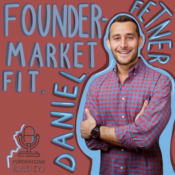 What is founder-market fit and what to do if you don't have one? And how to find a lead investor? By Daniel Fetner. Image