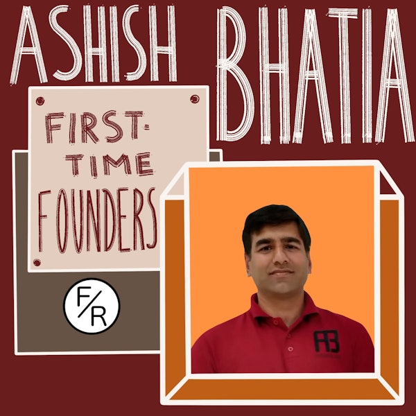 Angel investing, advising and unicorns - advice for first time founders from an angel investor, Ashish Bhatia. Image