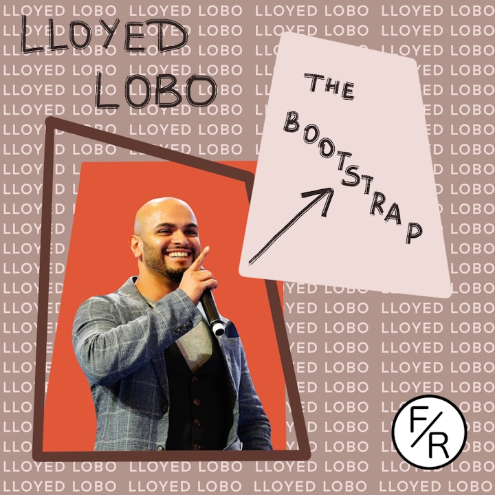 Raising $100 Million while beating COVID-19 - the story of Lloyed Lobo of Boast.ai
