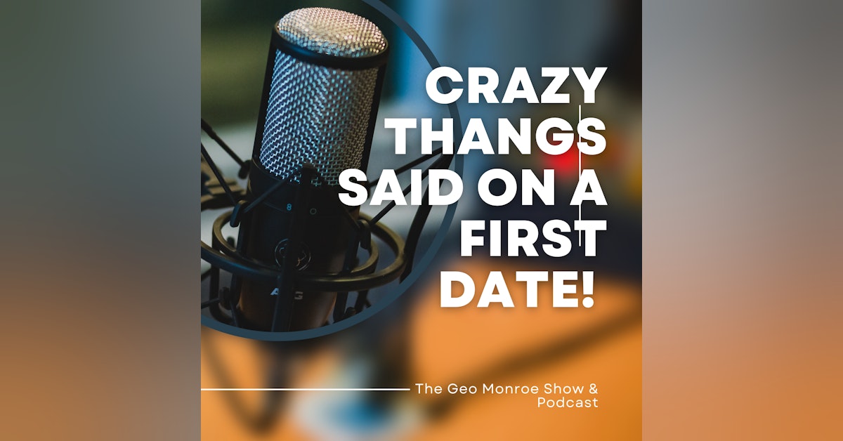 CRAZY THINGS SAID ON A FIRST DATE! Cohost Marlene Reviews