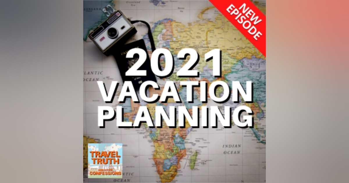 Travel Planning for 2021