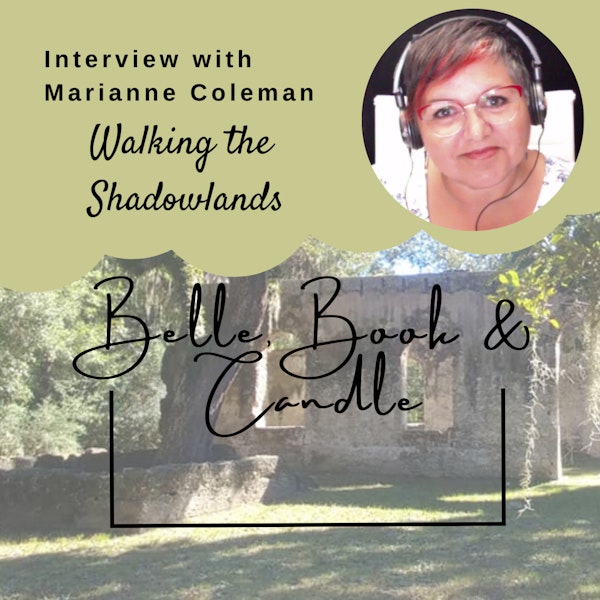 S2 E10: Star People Encounters & Supernatural Entities | A Southern Dialogue with Marianne