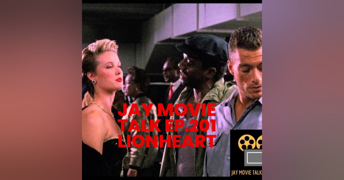 Jay Movie Talk Ep.201 Lionheart