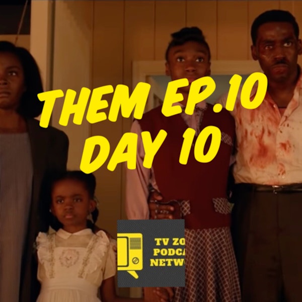Them Ep 10 Day 10 Image