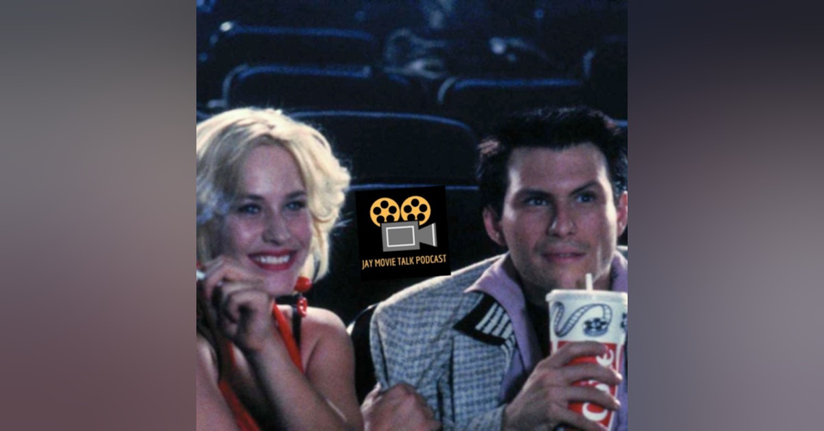 Jay Movie Talk Ep.211 True Romance-What Getting Pie After A Movie Leads Too