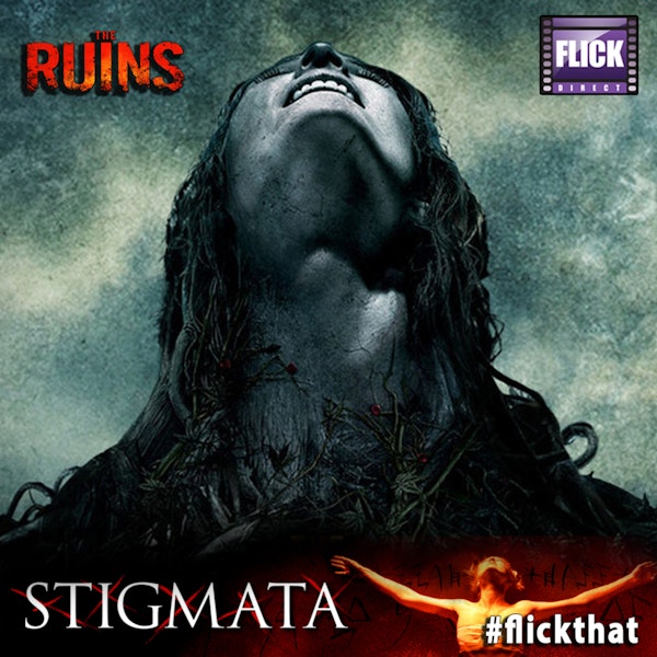 FlickThat Takes on Stigmata and The Ruins Image