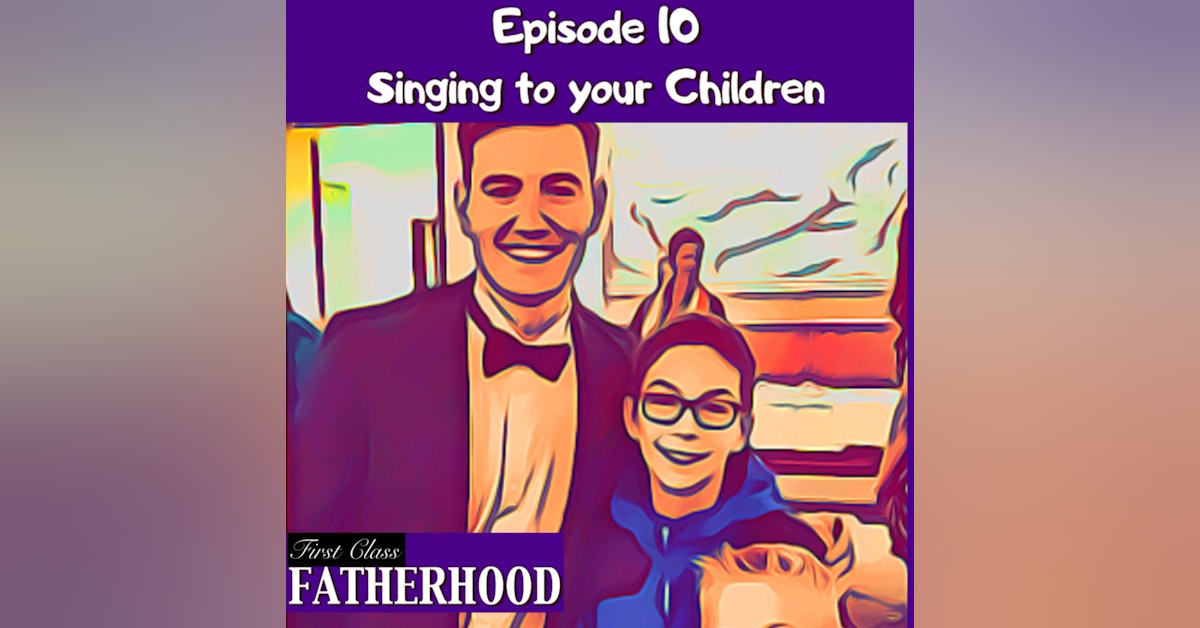 #10 Singing to your children
