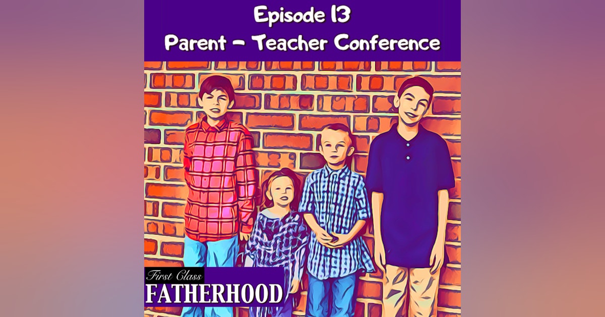 #13 Parent-Teacher Conference + A CONTEST!!