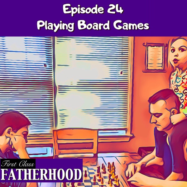 #24 Playing Board Games