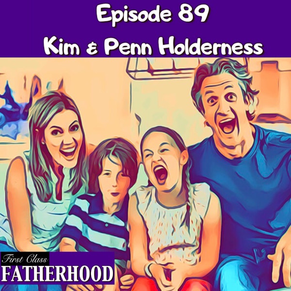 #89 Kim & Penn Holderness