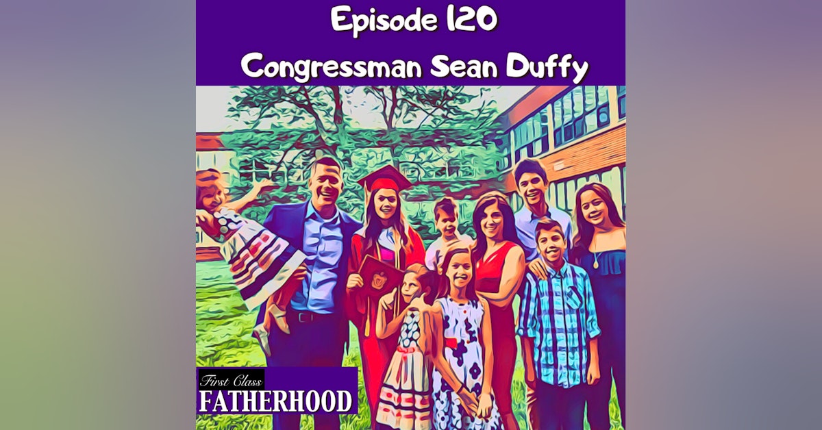 #120 Congressman Sean Duffy