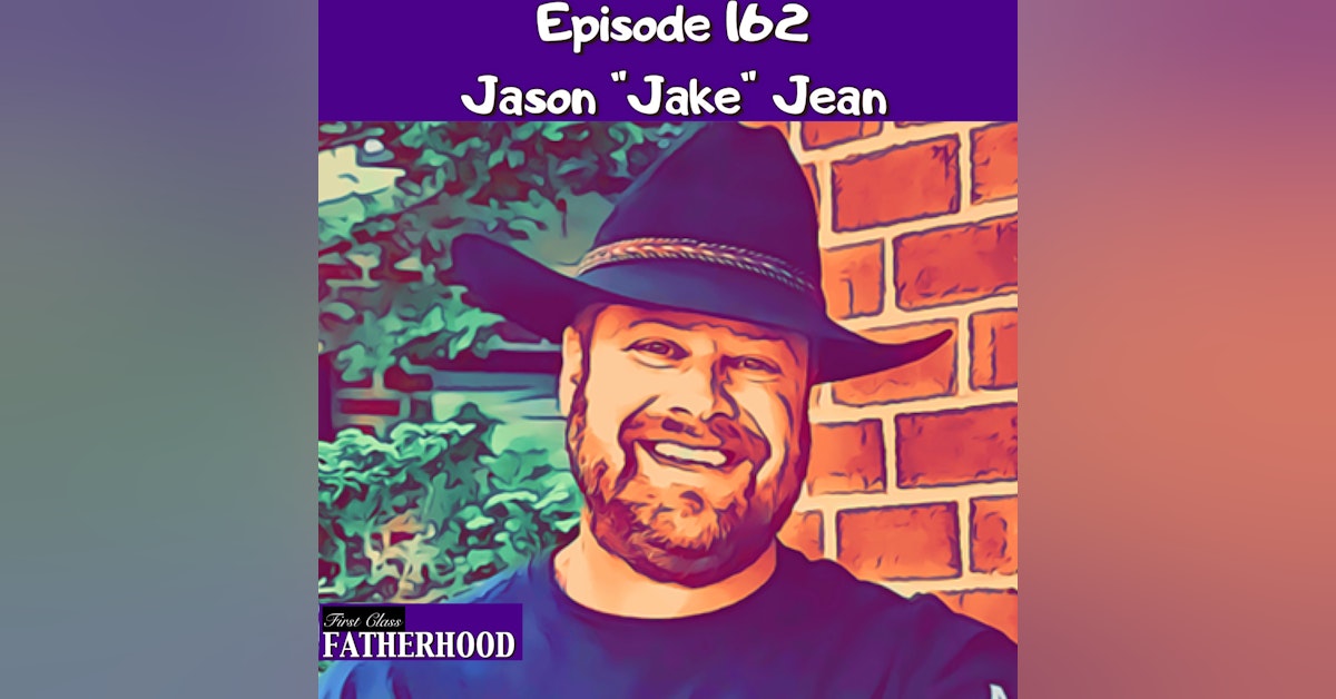 #162 Jason “Jake” Jean
