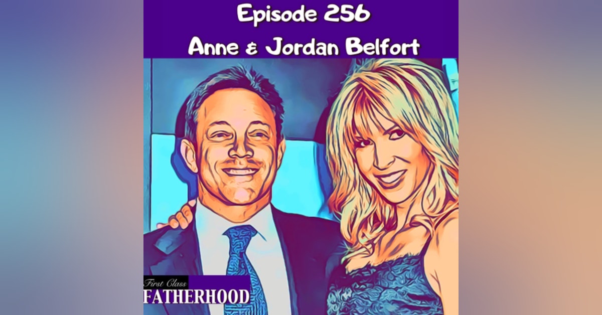 #256 Anne & Jordan Belfort