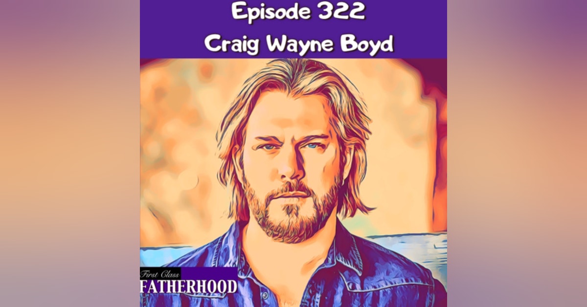 #322 Craig Wayne Boyd