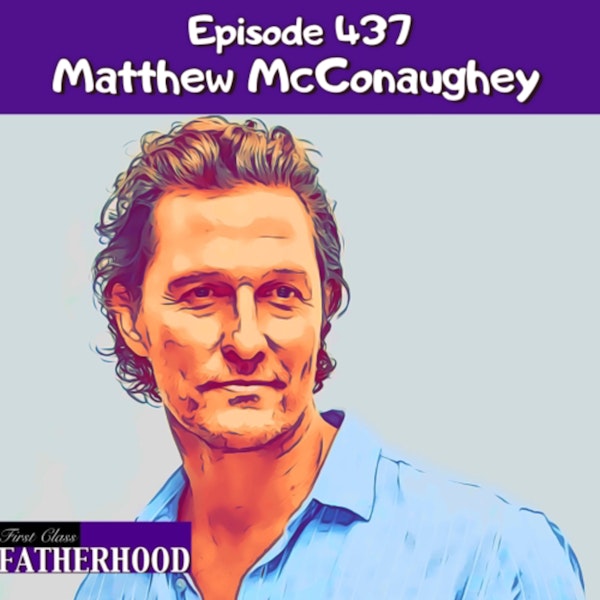 #437 Matthew McConaughey