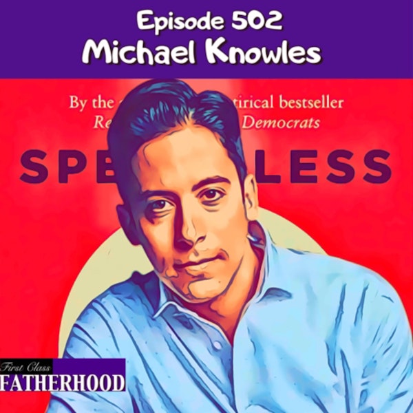 #502 Michael Knowles