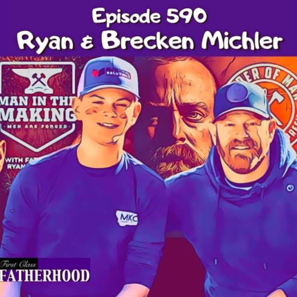 #590 Ryan & Brecken Michler
