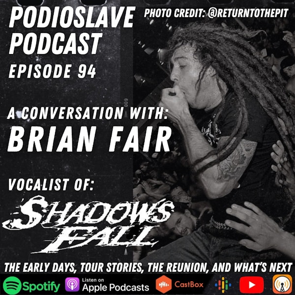 Episode 94: A Conversation with Brian Fair of Shadows Fall/Overcast Image