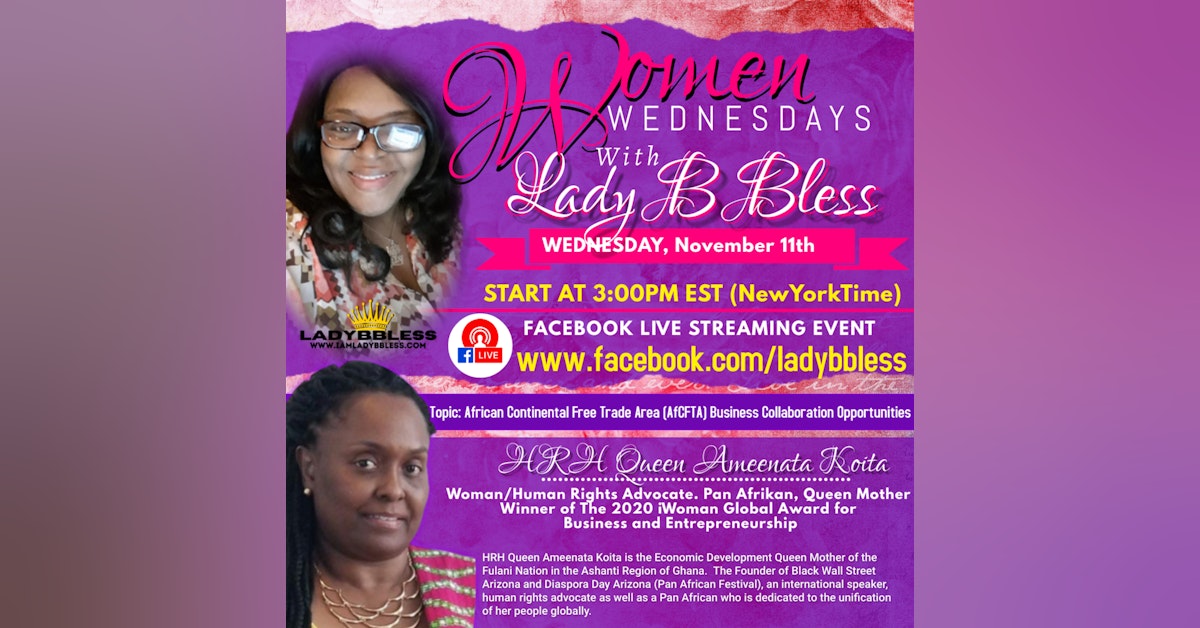 #15 November 11, 2020 - (HRH Queen Magajiya Chigaba Ameenata Koita) Women Wednesdays