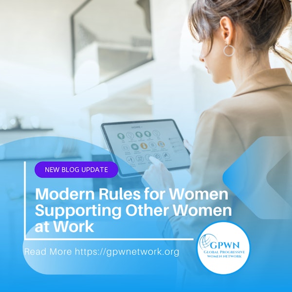 Modern Rules for Women Supporting Other Women at Work Image