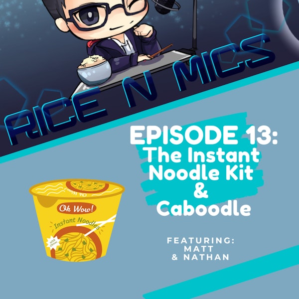 13 - The Instant Noodle Kit & Caboodle Image
