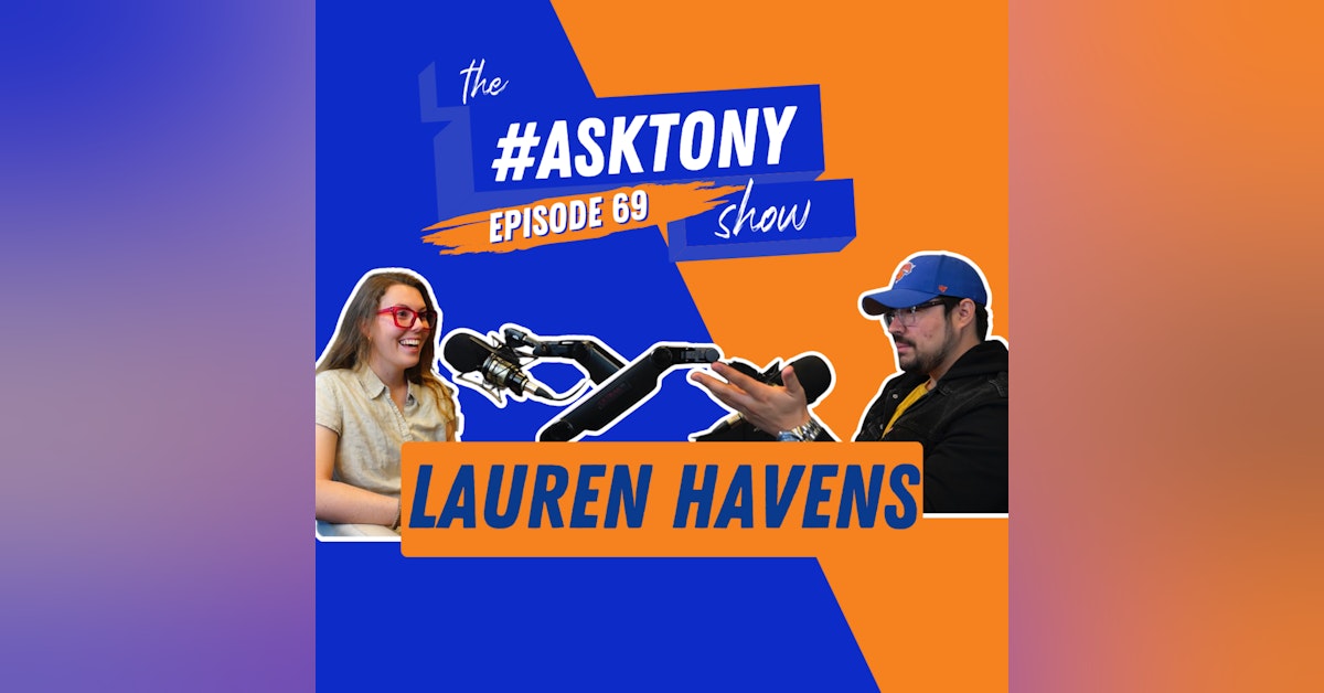 229. The #AskTony Show | Lauren Havnes