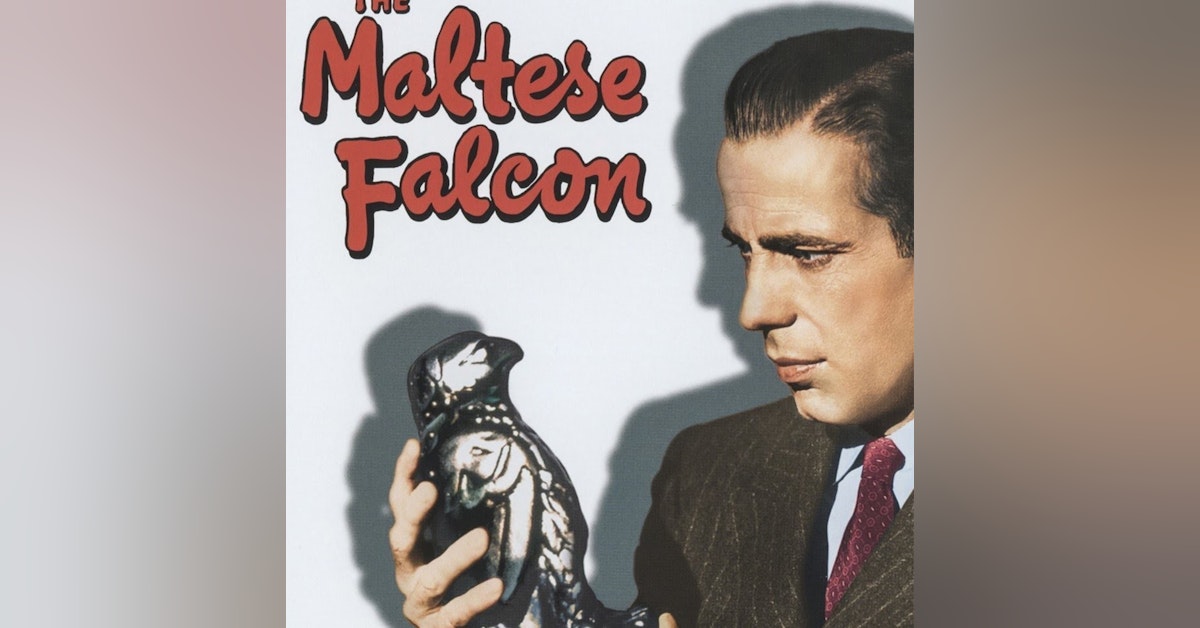 The Maltese Falcon. John Huston/Dashiell Hammett, 1941