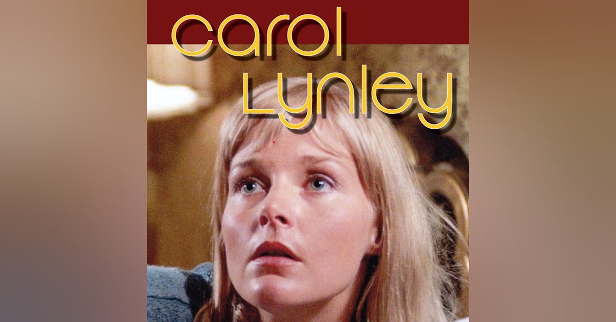 Carol Lynley: Her Hollywood Career. Talking with author Tom Lisanti, author of Carol Lynley her films and TV career and along for the discussion Shaun Chang, of the Movie and TV Blog, "Hill Place."