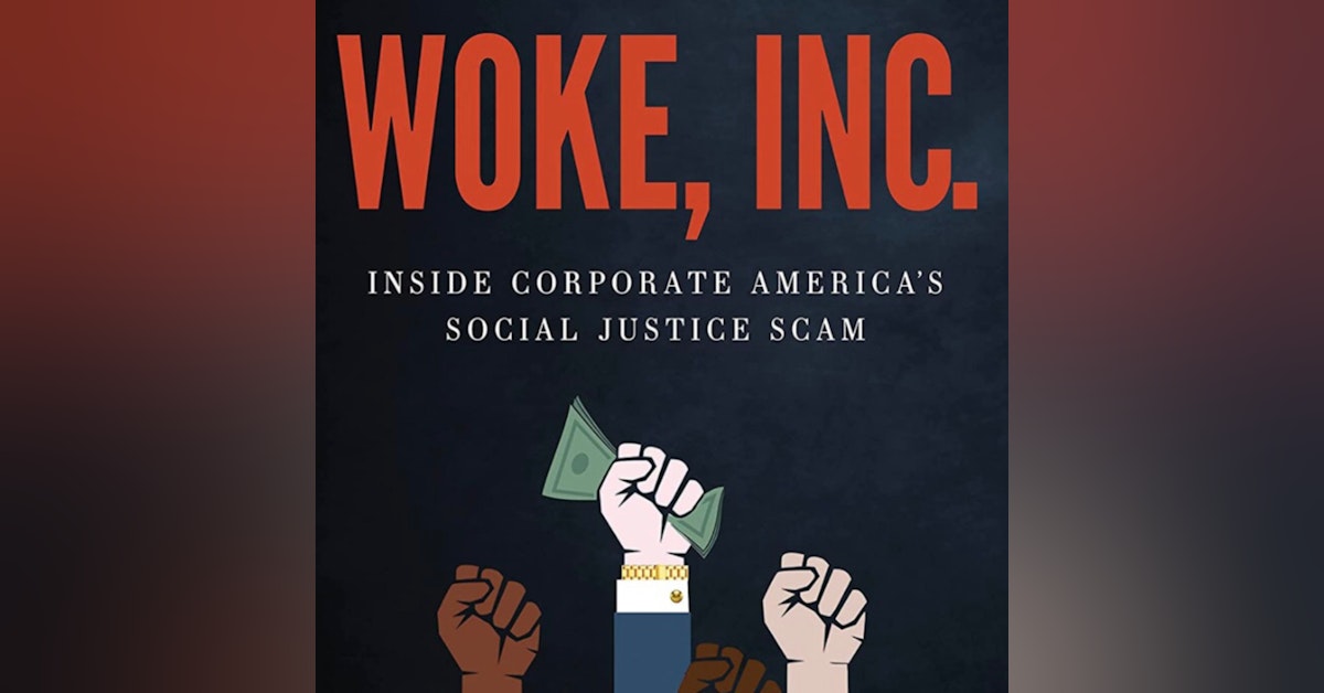 Woke Inc. Inside America's Social Justice Scam by Vivek Ramaswamy. Talking with Justin Danhof of Strive Asset Management