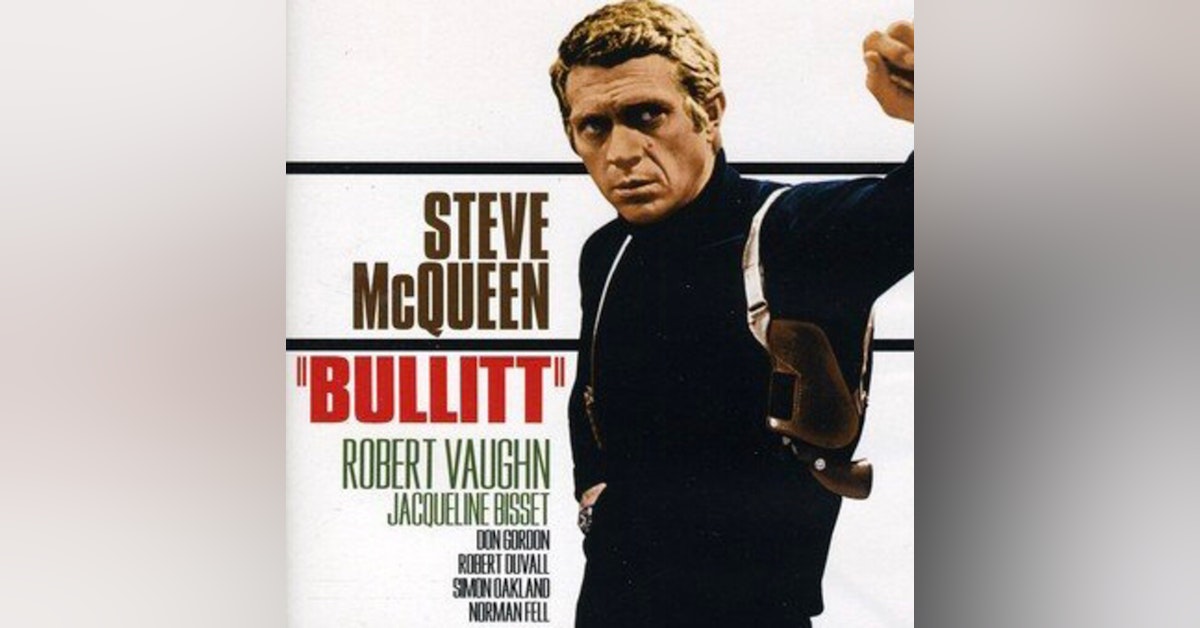 Bullitt starring Steve McQueen. In conversation with Shaun Chang of The Hill Place Movie and TV Blog.